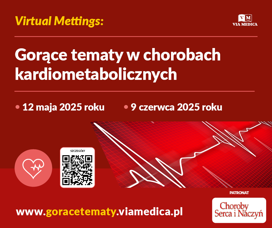 🔴 Już 12 maja o 18:00 — "Gorące tematy w chorobach kardiometabolicznych"!
✅ Nadciśnienie w ciąży — dr A. Szyndler
✅ Farmakoterapia otyłości 2025 — prof. K. Narkiewicz
📌 Udział bezpłatny — zarejestruj się: goracetematy.viamedica.pl
#kardiologia #kardiometabolizm