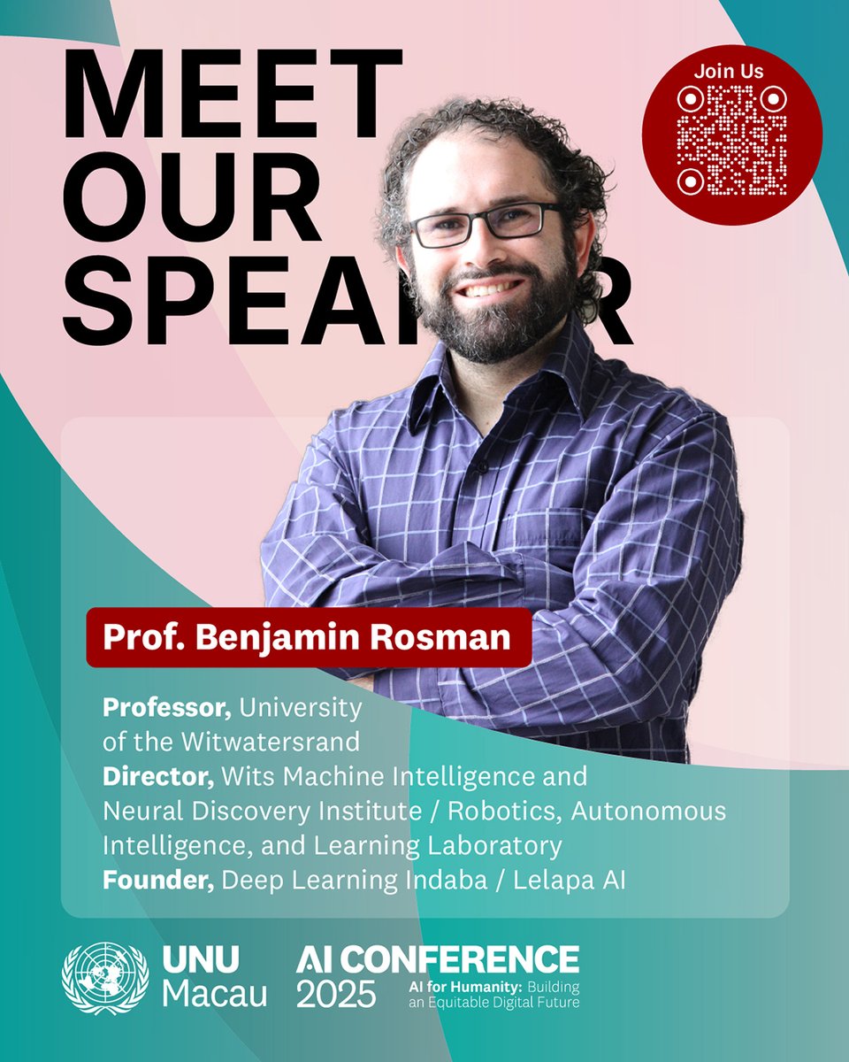 United Nations University Institute in Macau (@unumacau) on Twitter photo 🌟Meet Our Speaker | UNU Macau AI Conference 2025
We are excited to announce Professor Benjamin Rosman <a href="/BenjaminRosman/">Benjamin Rosman</a> as a keynote speaker for the UNU Macau AI Conference 2025!
Prof. Rosman, a leading expert in AI and robotics, is a Professor at the University of the 🌟Meet Our Speaker | UNU Macau AI Conference 2025
We are excited to announce Professor Benjamin Rosman <a href="/BenjaminRosman/">Benjamin Rosman</a> as a keynote speaker for the UNU Macau AI Conference 2025!
Prof. Rosman, a leading expert in AI and robotics, is a Professor at the University of the