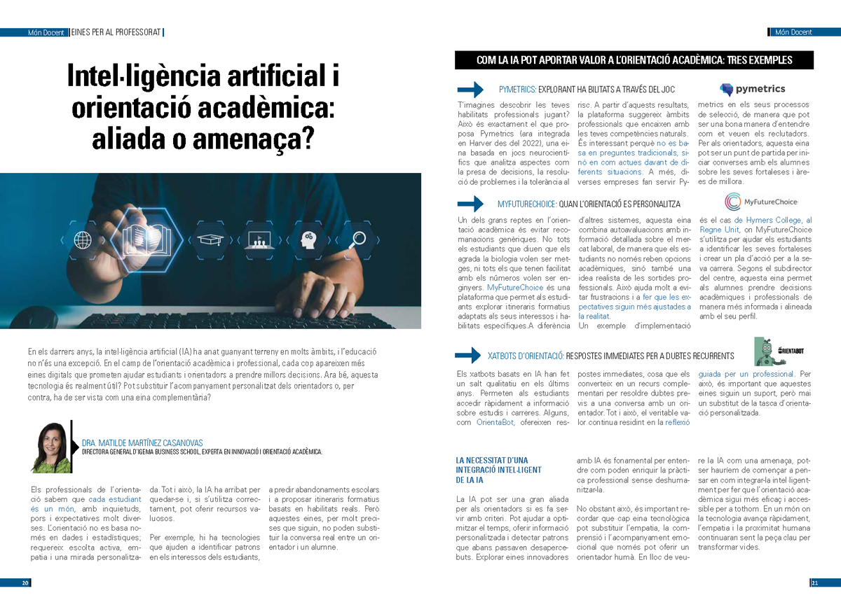 La IA pot ser una gran aliada en l’orientació acadèmica... si es fa servir amb criteri.
La nostra directora, <a href="/mati_creainnova/">Matilde Martínez Casanovas, PhD CreativeInnovation</a>, reflexiona sobre aquest repte al darrer número de Món Docent <a href="/Komunicakit/">Komunica Kit</a>
#Educació #IA #OrientacióAcadèmica #IGEMA #DiscoverABrilliantFuture