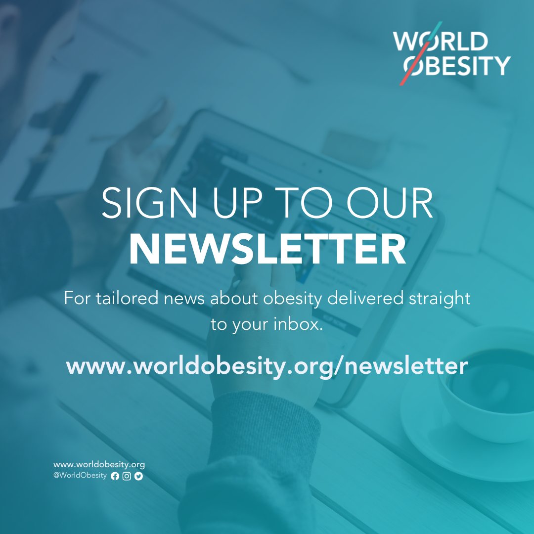Sign up to our #newsletter! 📰

We distribute a monthly Members and General newsletter, as well as a SCOPE and Data quarterly newsletter. In the lead up to #WorldObesityDay ⭕, you can receive our World Obesity Day campaign updates.

➡️ worldobesity.org/newsletter