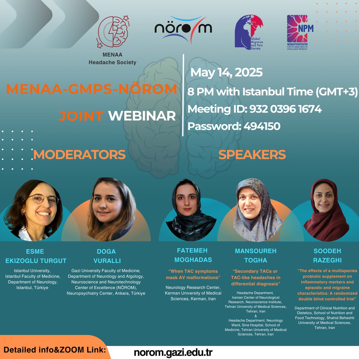 🔵MENAA-GMPS-NÖROM JOINT WEBINAR

📅May 14, 2025
⏰8 PM with Istanbul Time (GMT +3)

🗣️Fatemah MOGHADAS
🗣️Mansoureh TOGHA
🗣️Soodeh RAZEGHI

➡️Meeting ID: 932 0396 1674
➡️Password: 494150

#NÖROM