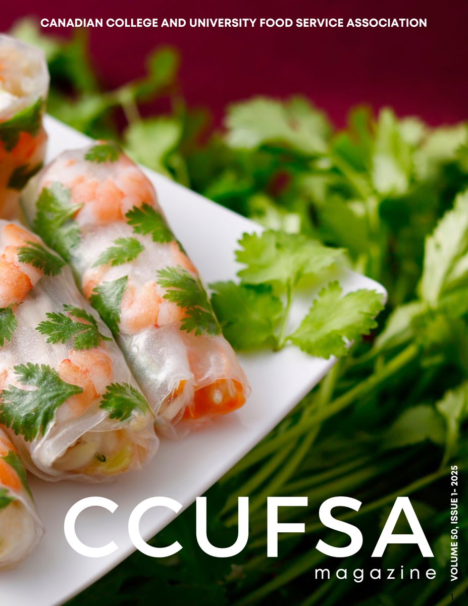 The CCUFSA magazine, Volume 50 | Issue 1 is now available.  Read the full issue here: ccufsa.com/magazine/
Learn more about CCUFSA at CCUFSA.com #CCUFSA #CCUFSA2025 <a href="/CCUFSACanada/">Canadian College & University Food Service Assoc.</a>