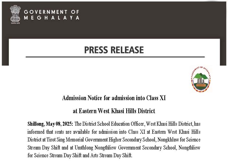 MeghalayaGov's tweet image. #Admission Notice for admission into #ClassXI at #EasternWestKhasiHills District @DiprMeghalaya (meghalaya.gov.in/sites/default/…)