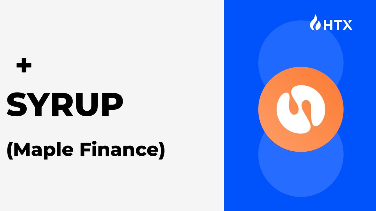 🍯Maple 被誉为“DeFi 的机构级借贷平台”。通过融合传统机构借贷与去中心化金融（DeFi）的优势，Maple  实现了持续且加速的增长。@maplefinance 🟡火币将于今天17:30(UTC+8)开放$SYRUP 的充币业务！  🟨币币交易将于今天19:30(UTC+8)开启！ 🟨提币业务将于明天19:30(UTC+8 ...