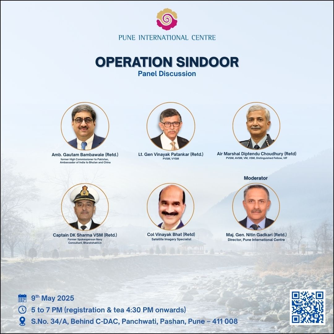 Pune Int Centre (@puneintcentre) on Twitter photo Join us tomorrow! (Friday, 9th May)
🕔5 pm to 7 pm at PIC, Pashan, #Pune.
Panel Discussion on #OperationSindoor:
A mission that stands as a testament to India’s unwavering commitment to humanitarian values.
🔗docs.google.com/forms/d/1I7Uym…
@SonicLanc <a href="/GBambawale/">Gautam Bambawale</a> <a href="/rajfortyseven/">卫纳夜格.巴特 Col Vinayak Bhat (Retd) @Raj47</a> Join us tomorrow! (Friday, 9th May)
🕔5 pm to 7 pm at PIC, Pashan, #Pune.
Panel Discussion on #OperationSindoor:
A mission that stands as a testament to India’s unwavering commitment to humanitarian values.
🔗docs.google.com/forms/d/1I7Uym…
@SonicLanc <a href="/GBambawale/">Gautam Bambawale</a> <a href="/rajfortyseven/">卫纳夜格.巴特 Col Vinayak Bhat (Retd) @Raj47</a>