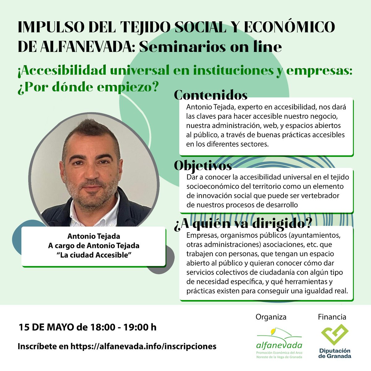 IMPULSO DEL TEJIDO SOCIAL Y ECONÓMICO DE ALFANEVADA
Accesibilidad universal en institucio es y empresas: ¿Por dónde empiezo?
A cargo de Antonio Tejada "La Ciudad Accesible"
🗓️ 15 de mayo
🕕 18:00 a 19:00 h
📍 Online
📝 Inscripción gratuita –
alfanevada.info/inscripciones
#accesibilidad