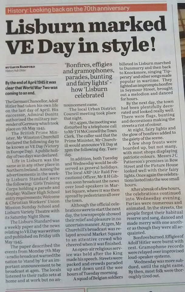 Published on 7th May 2015 in the Ulster Star, History Hub Ulster researcher Gavin Bamford writes about the 8th May 1945 VE Day Celebrations in Lisburn. Thanks also to Catherine Burrell and <a href="/Lisburn_Museum/">Irish Linen Centre</a> for their assistance. #VEDay80
