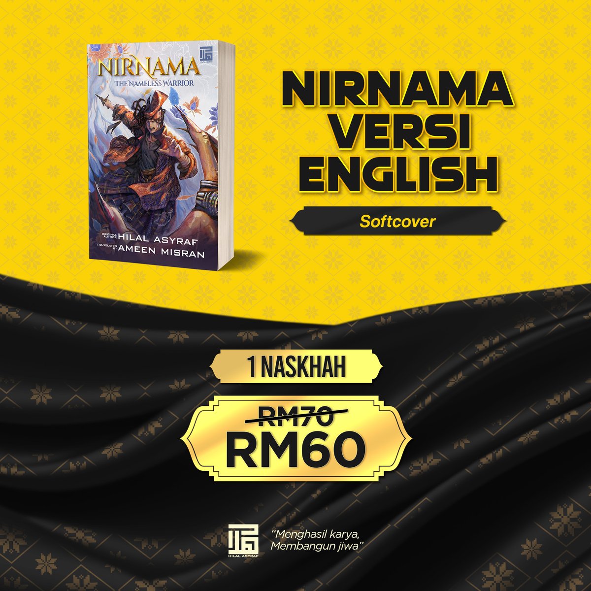 HilalAsyraf's tweet photo. Yang ini pula, Nirnama: Hikayat 5 Laksamana rumi edisi kulit keras. Terhad ya. Sebab ini hanya lebihan dari pre-order yang lepas. Habis, kita tak cetak lagi. Ada 700 je lagi.

Kita cetak juga semula Nirnama: The Nameless Warrior, versi BI Novel Nirnama. Ini pun terhad. https://t.co/JT2a8pRRq8