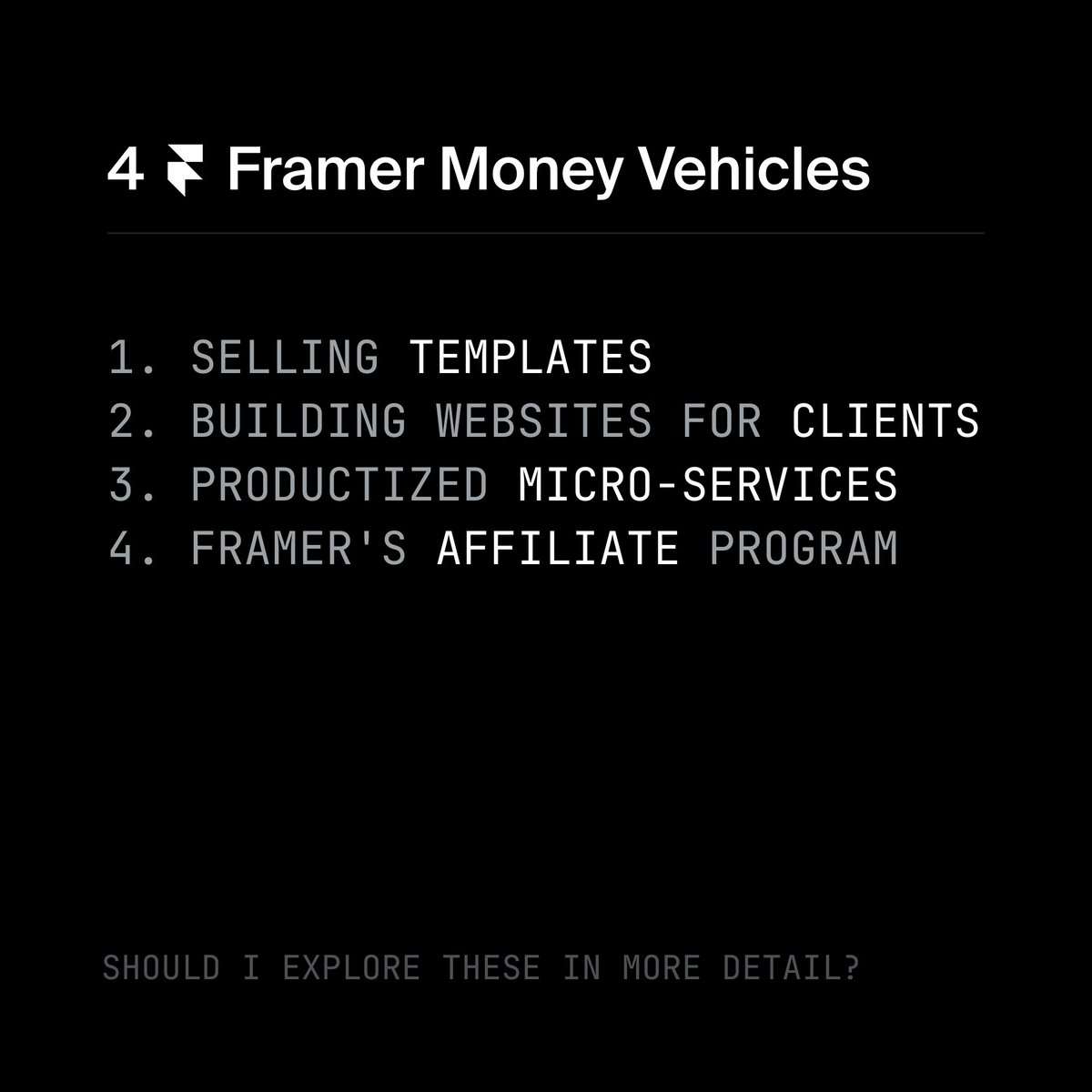 learnframer's tweet photo. top 4 ways of making money with @framer:

1. selling templates
2. building websites for clients
3. productized micro-services
4. framer's affiliate program

should i explore these in more detail? what do u wanna know? https://t.co/L57r6QVVh0