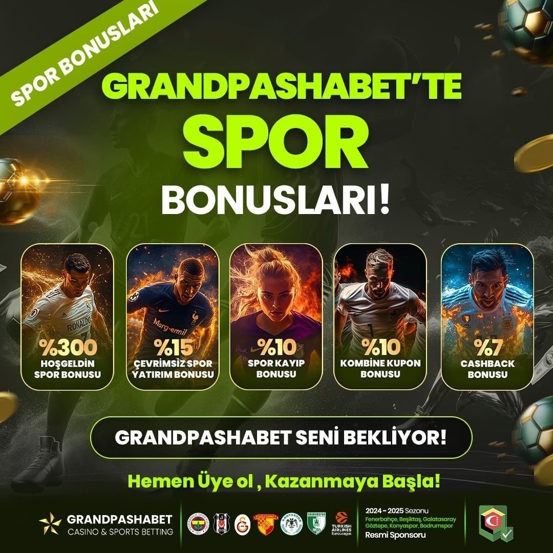 📣 GrandPasha'da Spor Bonusları Sporsevenleri Bekliyor.! 📣
 
📌%300 Hoşgeldin Spor Bonusu
📌%15 Yatırım + %10 Kayıp Spor Bonusu
📌%10 Günün Kombinesine Özel Spor Bonusu
📌%7 Cashback Bonusu
 
💗  Günlük 10.000.000₺ Anında Çekim İmkanı!

gpgir2025.com