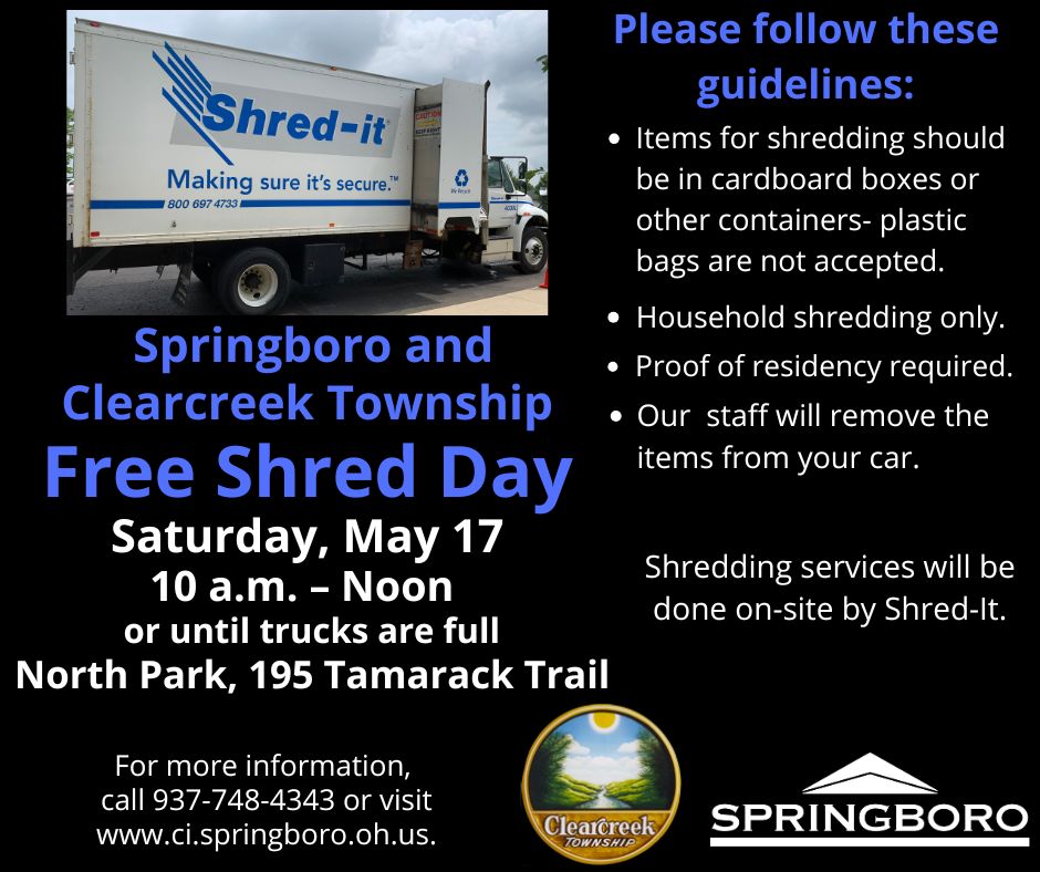 cityofboroOH's tweet image. City of Springboro &amp;amp; Clearcreek Twp Free Shred Day, 10 a.m. to noon—or trucks are full-- Saturday, May 17 at North Park. SHREDDING ONLY. cityofspringboro.com/492/Shredding-…
#cityofspringboro #clearcreektownship #shredding