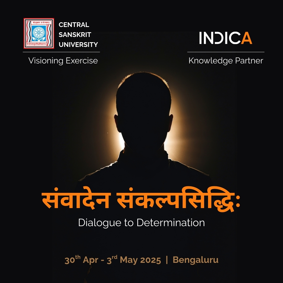 IndicaOrg's tweet image. INDICA is honoured to serve as the Knowledge Partner to Central Sanskrit University (CSU) @CentralSanskrit  in its transformative Visioning Workshop titled
 
“संवादेन संकल्पसिद्धिः saṃvādena saṃkalpasiddhiḥ”
(Dialogue to Determination): 

A workshop focused on CSU’s Vision and…