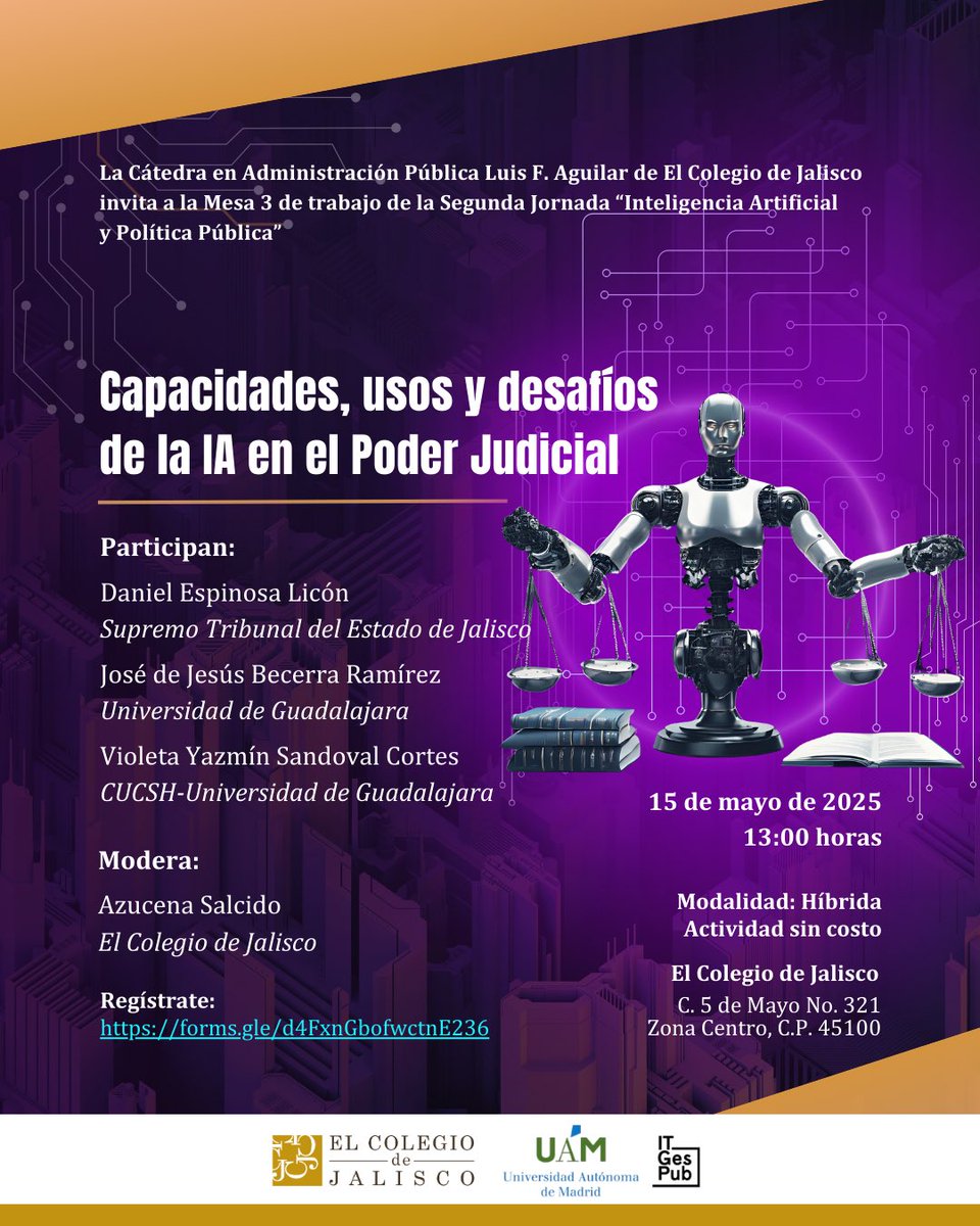 Edgar Ruvalcaba (@edgar_ruvalcaba) on Twitter photo ¿Cuáles son los desafíos de usar #IA en el <a href="/SCJN/">Suprema Corte</a> <a href="/supremotribjal/">Supremo Tribunal de Justicia del Estado de Jalisco</a>?
#IA y Justicia, 15 de mayo en <a href="/Coljalisco/">El Colegio de Jalisco, A. C.</a>
Panel:
-Daniel Espinosa Licón <a href="/supremotribjal/">Supremo Tribunal de Justicia del Estado de Jalisco</a>
-Jesús Becerra <a href="/JesusBecerraRmz/">José de Jesús Becerra Ramírez</a>
-Violeta Sandoval <a href="/yazsandoval/">Violeta Sandoval</a>
Modera: <a href="/AzucenaSalcido/">Azucena Salcido</a>
coljal.mx/2da-jornada-in…
👇🏼👇🏼👇🏼 ¿Cuáles son los desafíos de usar #IA en el <a href="/SCJN/">Suprema Corte</a> <a href="/supremotribjal/">Supremo Tribunal de Justicia del Estado de Jalisco</a>?
#IA y Justicia, 15 de mayo en <a href="/Coljalisco/">El Colegio de Jalisco, A. C.</a>
Panel:
-Daniel Espinosa Licón <a href="/supremotribjal/">Supremo Tribunal de Justicia del Estado de Jalisco</a>
-Jesús Becerra <a href="/JesusBecerraRmz/">José de Jesús Becerra Ramírez</a>
-Violeta Sandoval <a href="/yazsandoval/">Violeta Sandoval</a>
Modera: <a href="/AzucenaSalcido/">Azucena Salcido</a>
coljal.mx/2da-jornada-in…
👇🏼👇🏼👇🏼