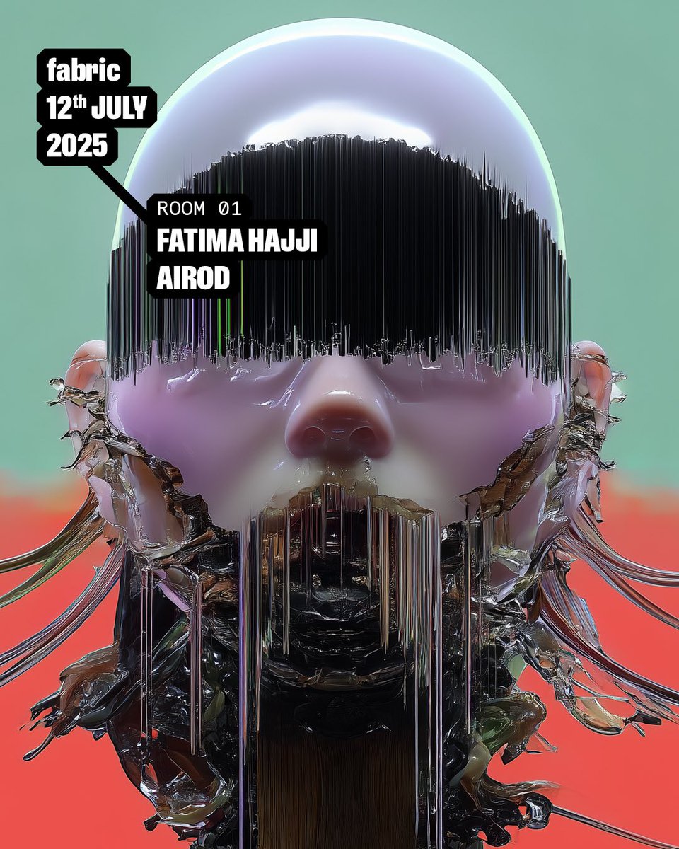 12th July at fabric. 

#fatimahajji #airod #techno