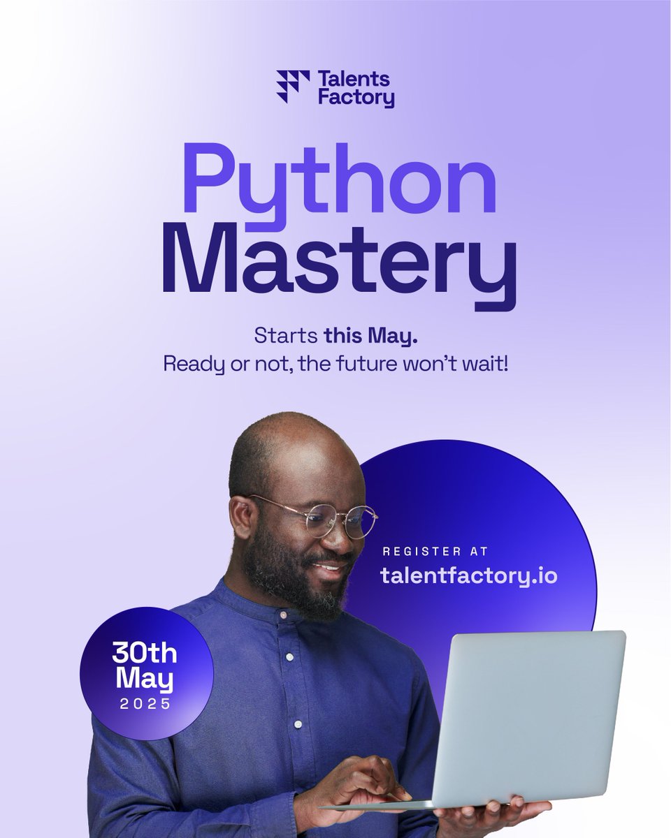 tfactoryhq's tweet image. 23 days to level up your tech game.
Stuck in Excel hell or copying code off YouTube? Time to change that.
Join Python Mastery: Zero to Hero.
Start with ₦50K. Build real projects.
Launch May 30th.
Comment “python” or hit the link in bio.
#PythonMastery #TalentsFactory