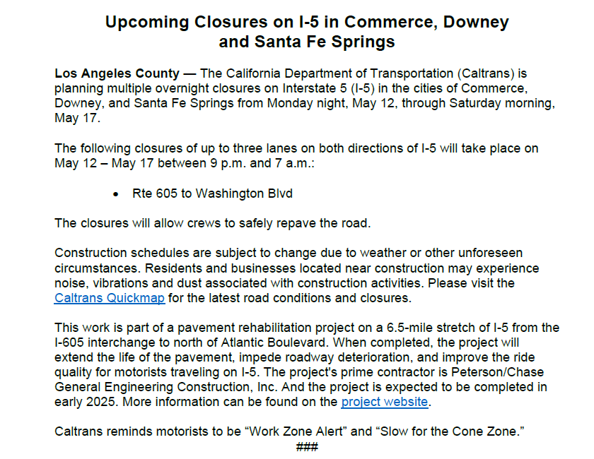 CaltransDist7's tweet photo. 🚧TRAFFIC ADVISORY 🚧
@CaltransDist7 is planning multiple overnight closures on I-5 in the cities of Commerce, Downey, and Santa Fe Springs from Monday night, May 12, through Saturday morning, May 17. Check https://t.co/cxZ0jW7kfP for updates. Details 👇 https://t.co/YQUSpRX0Wo