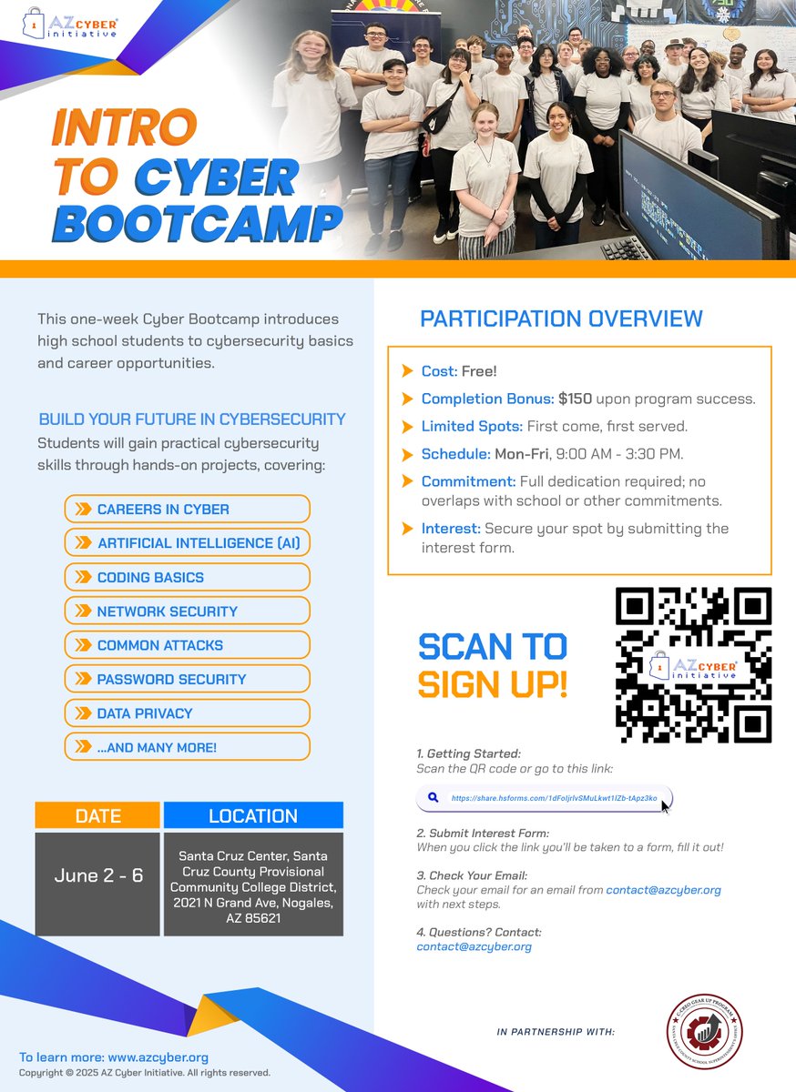 az_cyber's tweet image. A free one-week #CyberBootcamp in #Nogales (Jun 2-6) offers an introduction to #CyberSecurity  basics, covering career paths, network security, #AI, and coding fundamentals. It&apos;s a gateway to this high-demand field.