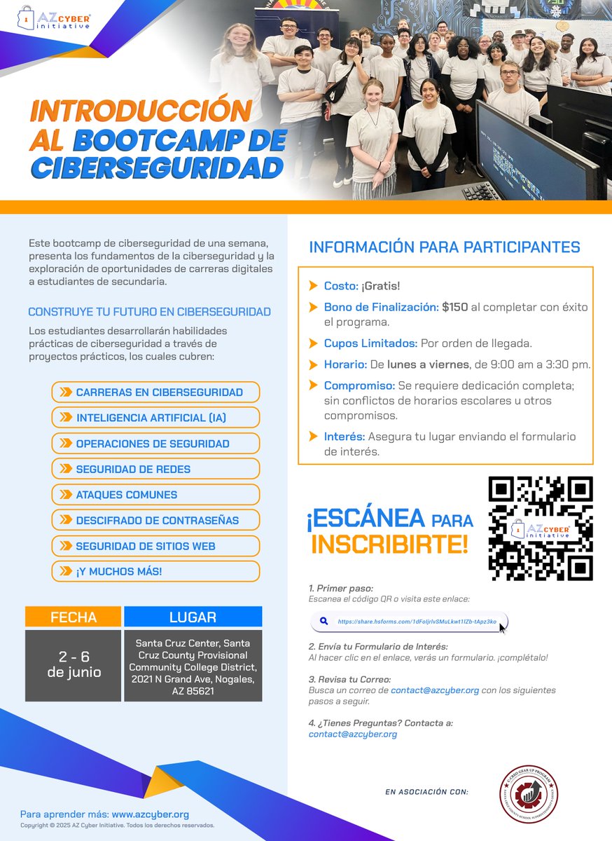 az_cyber's tweet image. A free one-week #CyberBootcamp in #Nogales (Jun 2-6) offers an introduction to #CyberSecurity  basics, covering career paths, network security, #AI, and coding fundamentals. It&apos;s a gateway to this high-demand field.