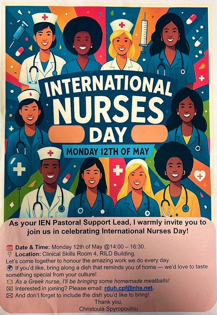 SpiropChrist's tweet image. Celebrate International Nurses Day!
Join us on Monday 12th of May, @ 14:00–16:30 in Clinical Skills Room 4, RILD Building.
Let’s honour our amazing nurses — feel free to bring a dish from your culture!
I’ll bring homemade Greek meatballs!
#NursesDay2025 #ThankYouNurses