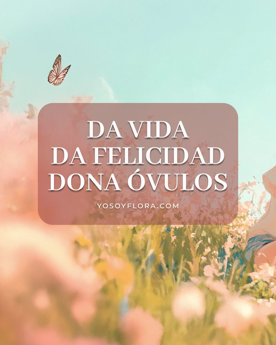 DifundirVida's tweet image. 🌷 Da vida. Da felicidad. Dona óvulos.
Convertirte en donante es un acto de generosidad que puede cambiarlo todo para alguien más 💞
#YoSoyFlora #DonaÓvulos #DaVida #FertilidadConsciente #MujerSolidaria #DonarEsAmor #FloraPower #ApoyoEntreMujeres #MaternidadPosible