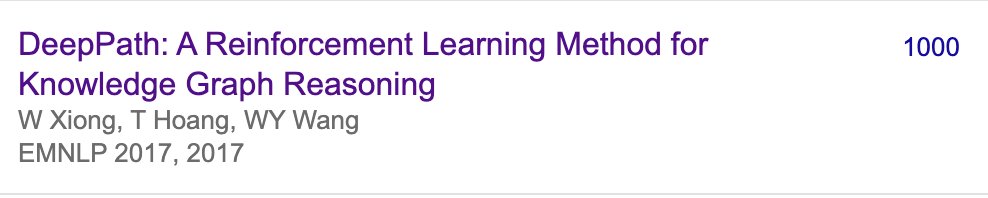 DeepPath hits 1,000 citations! 🎉

Back in 2017, we introduced DeepPath, one of the earliest reinforcement learning frameworks for multi-hop reasoning over discrete knowledge graph structures. The idea was simple but ambitious: use an RL agent to learn relational paths in