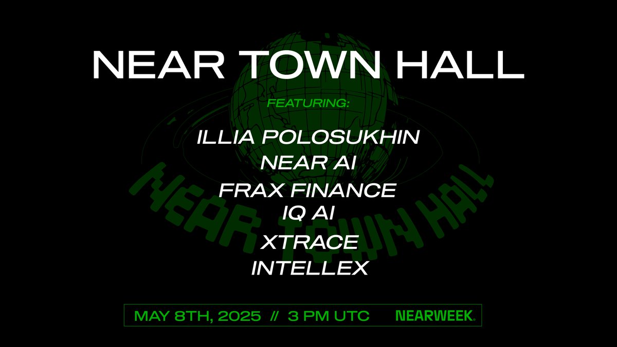 NEARWEEK (@nearweek) on Twitter photo NEAR TOWN HALL - MAY 2025
Join us live today at 3pm UTC for the monthly NEAR Town Hall and get the latest from across the ecosystem!
Featuring:
✅ <a href="/NEARProtocol/">NEAR Protocol</a>
✅ <a href="/near_ai/">NEAR AI</a>
✅ <a href="/ilblackdragon/">Illia (root.near) (🇺🇦, ⋈)</a>
✅ <a href="/intellex_xyz/">Intellex AI Protocol</a>
✅ <a href="/IQAICOM/">IQ AI</a>
✅ <a href="/fraxfinance/">Frax Finance ¤⛓️¤</a>
✅ <a href="/XTrace_ai/">XTrace</a>
Set your reminder ⤵️ NEAR TOWN HALL - MAY 2025
Join us live today at 3pm UTC for the monthly NEAR Town Hall and get the latest from across the ecosystem!
Featuring:
✅ <a href="/NEARProtocol/">NEAR Protocol</a>
✅ <a href="/near_ai/">NEAR AI</a>
✅ <a href="/ilblackdragon/">Illia (root.near) (🇺🇦, ⋈)</a>
✅ <a href="/intellex_xyz/">Intellex AI Protocol</a>
✅ <a href="/IQAICOM/">IQ AI</a>
✅ <a href="/fraxfinance/">Frax Finance ¤⛓️¤</a>
✅ <a href="/XTrace_ai/">XTrace</a>
Set your reminder ⤵️