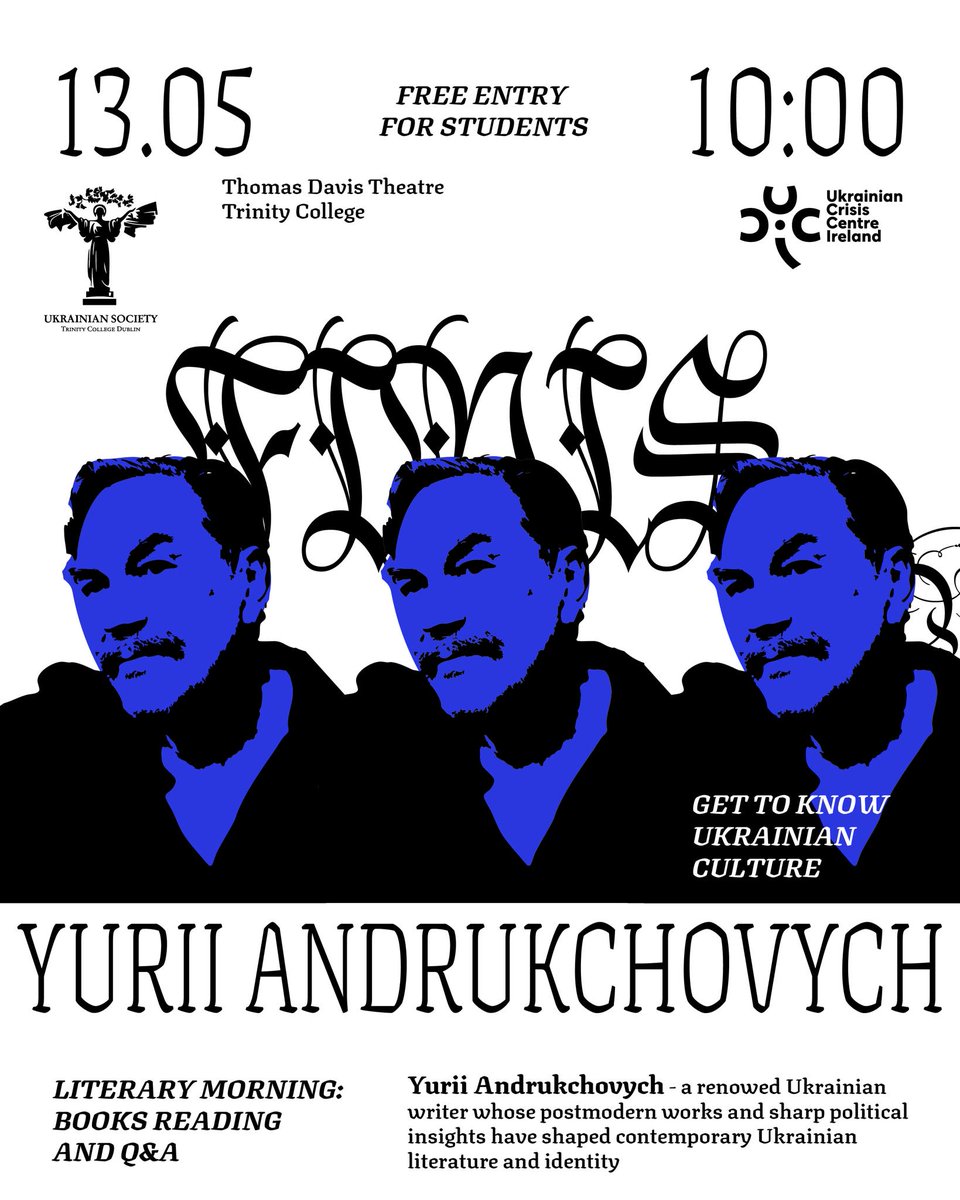 _UICP's tweet photo. Literary Morning with renowned Ukrainian writer Yurii Andrukhovych: Reading, books presentation &amp; Q+A >> free entrance for students
Tuesday, 13th May
10 AM – 12 PM
Thomas Davis Theatre https://t.co/hS5T8kYpfR