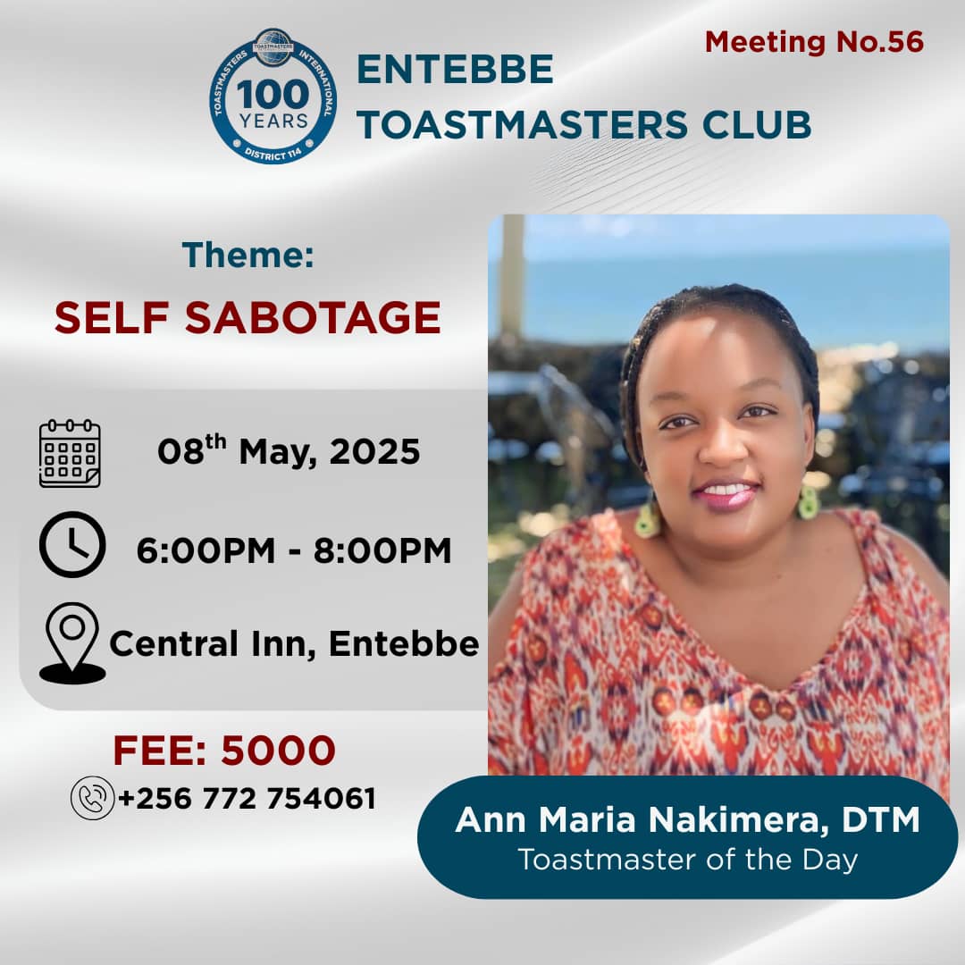 Have you ever felt like your biggest obstacle… is you? 

Join us this Thursday 8th May 2025 at 6pm(EAT) at Central Inn, Entebbe for a compelling Toastmasters meeting as we explore the theme of Self Sabotage — those silent behaviors &amp; beliefs that limit our progress and potential