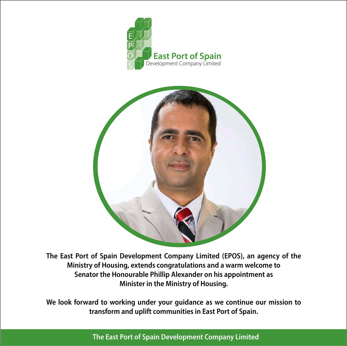 EPOS congratulates and welcomes Senator the Honourable Phillip Alexander as Minister in the Ministry of Housing.

We look forward to working with Minister Alexander in our mission to transform and uplift East Port of Spain communities.