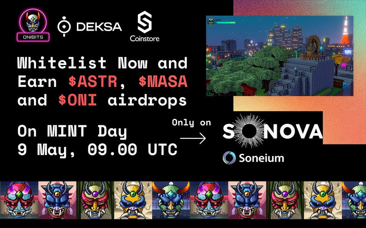 Thatgyal_winnie's tweet photo. Coinstore x MASA presents: Project DEKSA!

Mint Onibits NFT for $8 on May 9 via @SonovaNFT 

Get guaranteed $MASA + $ASTR airdrops!

Holding $ONI = VIP access to Javaverse, game perks, token buybacks.

Mint now: https://t.co/L0pUYiGkYx

#Coinstore #MASA #ASTR #DEKSA https://t.co/IOibaq6yvp