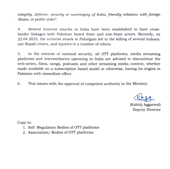 In the interest of national security, all OTT platforms, media streaming platforms and intermediaries operating in India are advised to discontinue the web-series, films, songs, podcasts and other streaming media content, whether made available on a subscription based model or