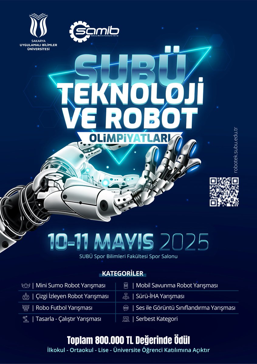 🤖 Üniversitemiz ve SAMİB iş birliği ile 8 farklı kategoride toplam 800 bin TL ödülün dağıtılacağı Sakarya Robot ve Teknoloji Olimpiyatları, 10 Mayıs Cumartesi günü başlıyor.

Detaylar 👇
🔗 haber.subu.edu.tr/tr/node/2003