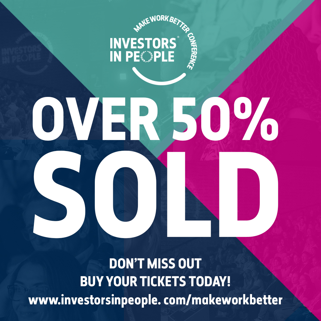 🚨OVER 50% OF TICKETS SOLD 🚨The #MakeWorkBetter Conference is officially halfway to a sell-out. Secured your spot to avoid disappointment:  ow.ly/YoiJ50VP91O #MWB25 #InvestorsinPeople #WorkplaceCulture #FutureOfWork #HRLeadership #JamieLaing #SaraDavies #IIP