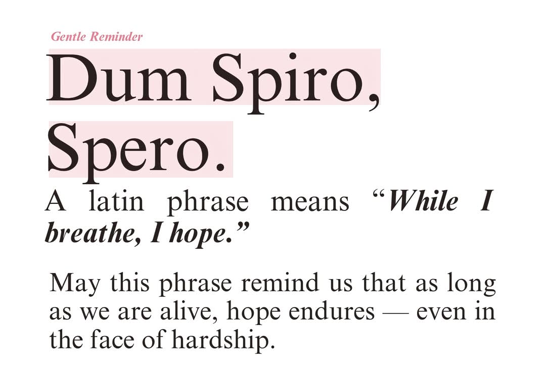 quotetoponder's tweet photo. Hope will always arises even in the face of hardship — Dum Spiro, Spero. https://t.co/ocomHPio5a