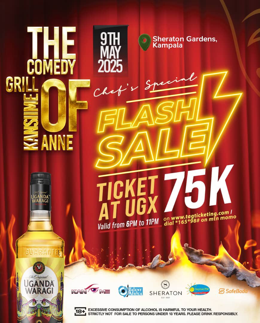 Get ready for a sizzling night of laughter at The Comedy Grill of Anne Kansiime happening this 9th May 2025 at Sheraton Gardens, Kampala!
FLASH SALE: Tickets going for just UGX 75K valid from 6PM to 11PM!
Grab yours now at tagticketing.com or dial *165*98# on MTN Momo.