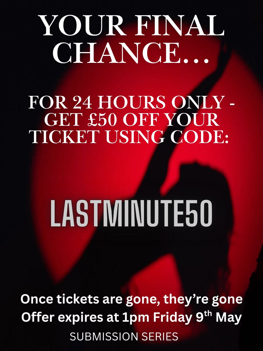FINAL CHANCE to join Submission Series ‼️

Get £50 OFF your ticket with code:
LASTMINUTE50 

Expires in 24 hours.
Once tickets are gone, they’re gone. No exceptions, no mercy ⛓️

Event details -

7.30pm start
This Saturday (10th May 2025)
BDSM Dungeon, Camden, London