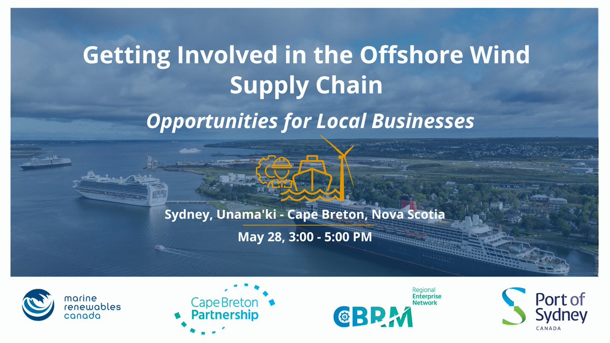 MarineRenewablesCA (@canadian_mre) on Twitter photo Curious about how Unama’ki – Cape Breton can play a role in the offshore wind supply chain?
Join Marine Renewables Canada on May 28 in Sydney, Nova Scotia for a free, in-person information session held in conjunction with the <a href="/portofsydney/">Port of Sydney</a>'s Port Days.
As #OffshoreWind Curious about how Unama’ki – Cape Breton can play a role in the offshore wind supply chain?
Join Marine Renewables Canada on May 28 in Sydney, Nova Scotia for a free, in-person information session held in conjunction with the <a href="/portofsydney/">Port of Sydney</a>'s Port Days.
As #OffshoreWind