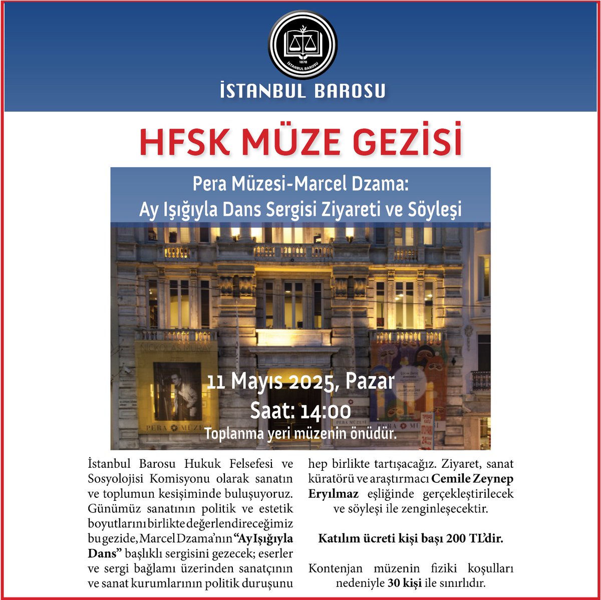 HFSK tarafından 11.05.2025 tarihinde saat 14:00 itibariyle Pera Müzesine bir gezi düzenlenmiştir. Ziyaret, sanat küratörü ve araştırmacı Cemile Zeynep Eryılmaz eşliğinde gerçekleştirilecek ve söyleşi ile zenginleşecektir.