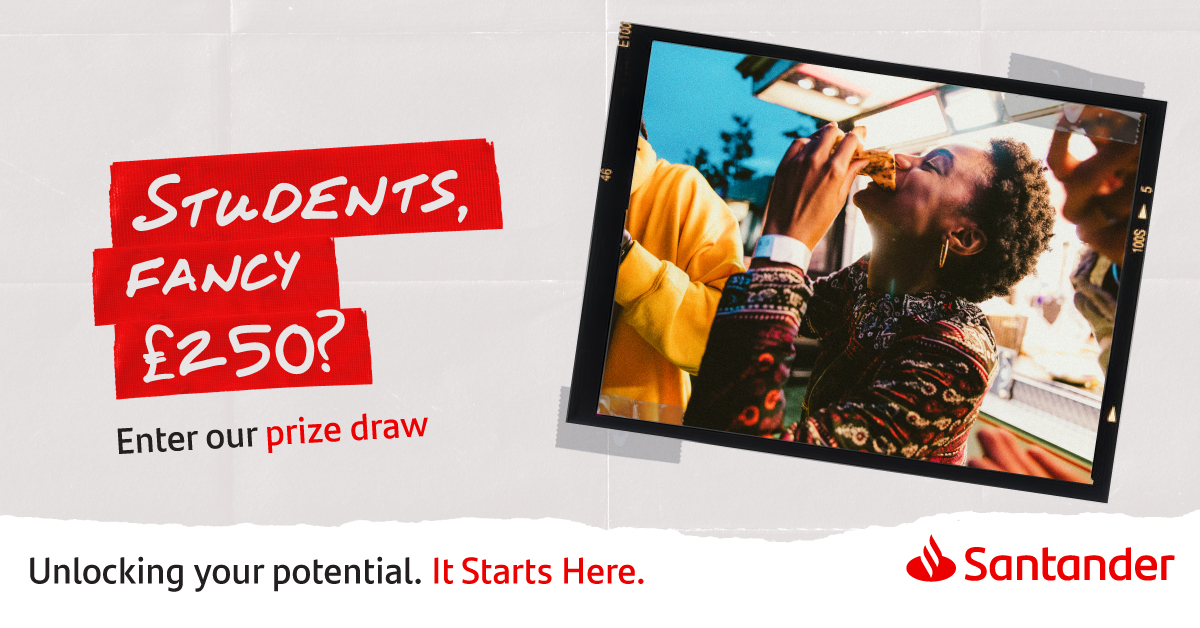 Last chance to enter the @SantanderUK Student Prize Draw! 40 lucky students will win £250 each, which could be for bills, groceries, or study essentials – you decide how to spend it. ✅

Open to all UK students aged 18+, no need to bank with Santander.

👉 lncn.ac/santander25