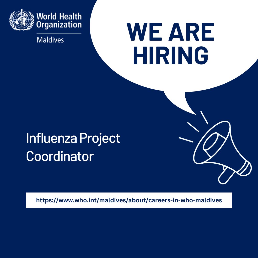 WE ARE HIRING 🔊 

Influenza Project Coordinator  

Deadline: 22 May 2025

🔗 who.int/maldives/about…