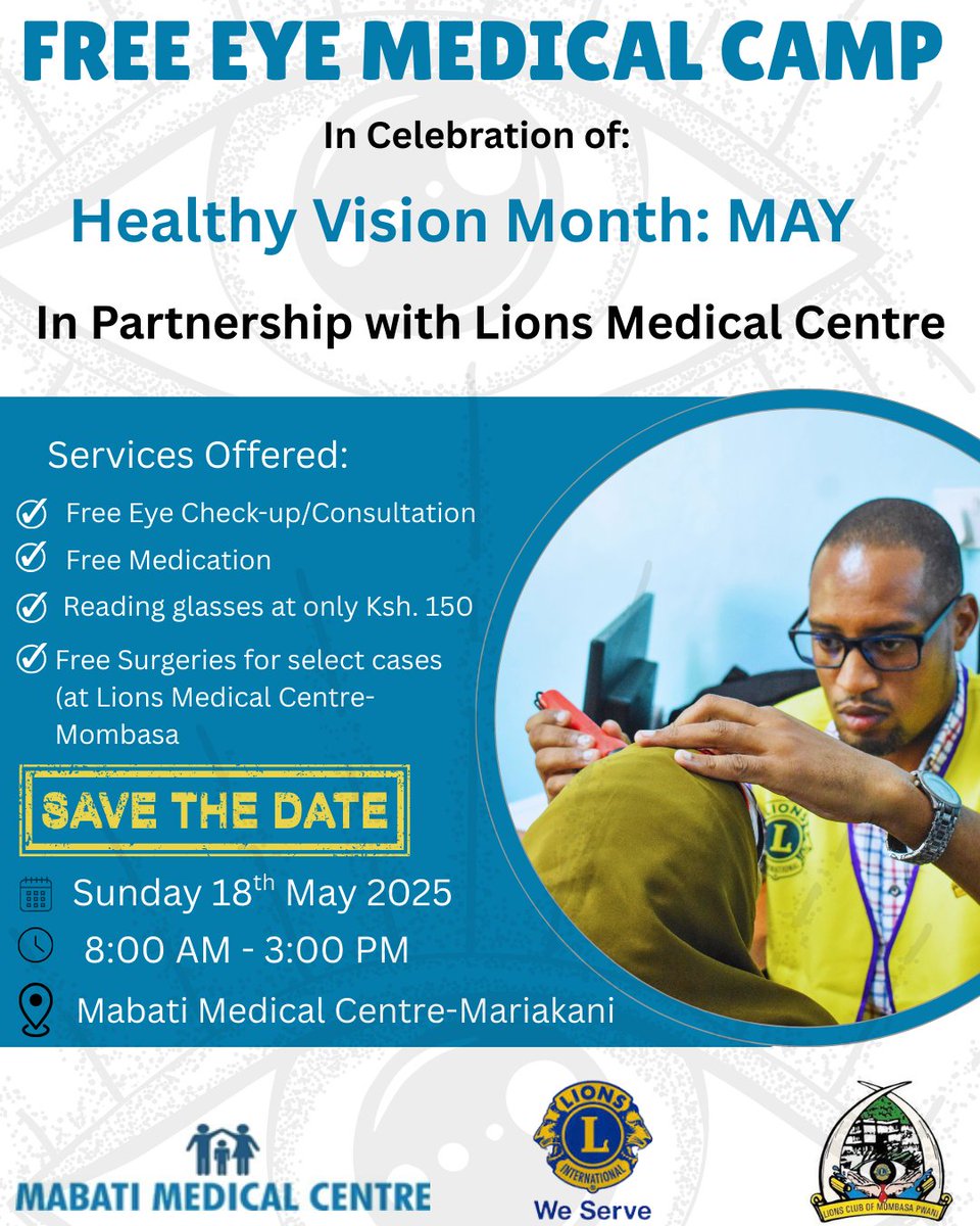 Your Vision is our Mission!
Save the date: 18th May
Venue: Mabati Medical Centre- Mariakani
#eyecamp #safalcares