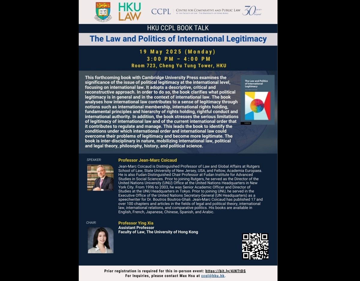 Centre for Comparative and Public Law at HKU (@ccpl_hkulaw) on Twitter photo 📢 Join May 19 (Mon.) <a href="/CCPL_HKULaw/">Centre for Comparative and Public Law at HKU</a> book talk on "The Law and Politics of International Legitimacy" by Prof. Jean-Marc Coicaud at <a href="/RutgersLaw/">Rutgers Law ⚖️</a>, examining the significance of political legitimacy on international law Register here: bit.ly/4iNTtDS 📢 Join May 19 (Mon.) <a href="/CCPL_HKULaw/">Centre for Comparative and Public Law at HKU</a> book talk on "The Law and Politics of International Legitimacy" by Prof. Jean-Marc Coicaud at <a href="/RutgersLaw/">Rutgers Law ⚖️</a>, examining the significance of political legitimacy on international law Register here: bit.ly/4iNTtDS