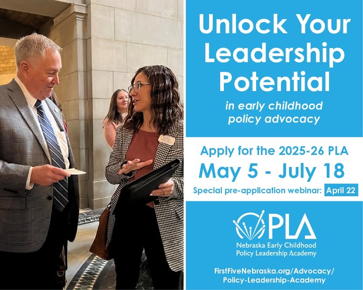 The application window is NOW OPEN for the 2025-26 Nebraska Early Childhood Policy Leadership Academy!

The PLA is seeking applicants from K-12 and higher education to join its 2025-26 class. Great opportunity, don't miss out!

Visit FirstFiveNebraska.org/advocacy/polic… for  more information.