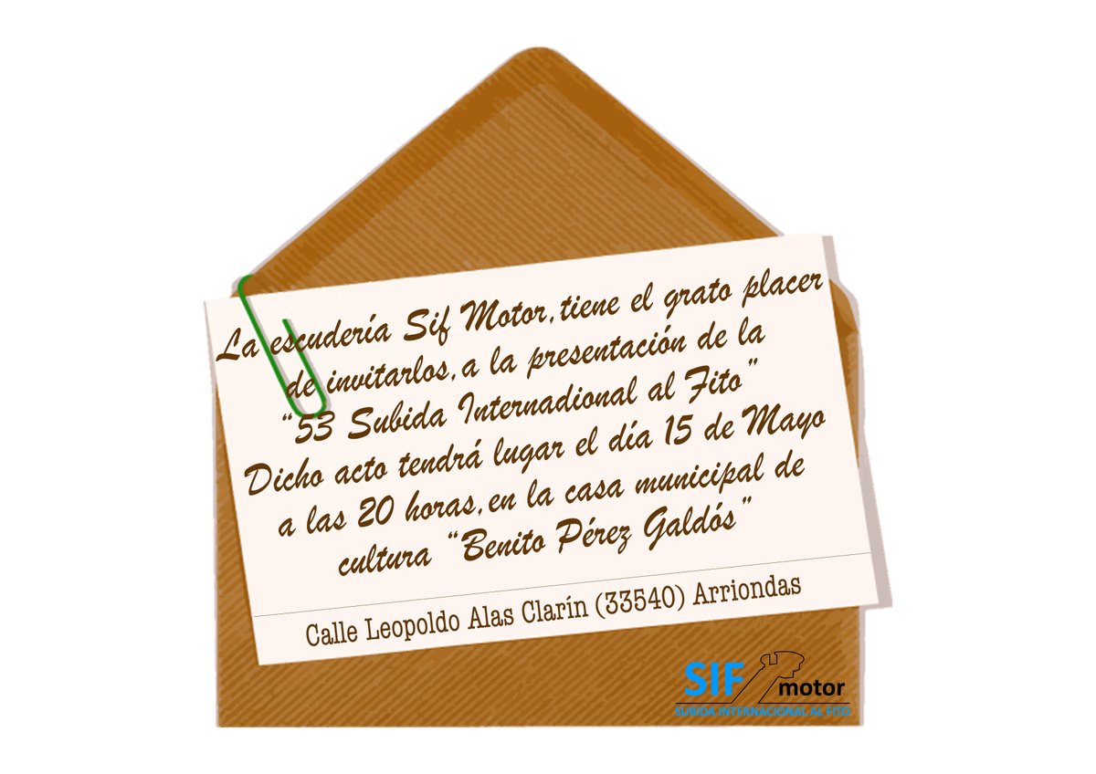 La escudería Sif Motor, tiene el grato placer de invitarlos, a la presentación de la “53 Subida Internacional al Fito” , el día 15 de Mayo a las 20 horas, en la casa municipal de cultura “Benito Pérez Galdós”,
Calle Leopoldo Alas Clarín S/N (33540) Parres-Arriondas