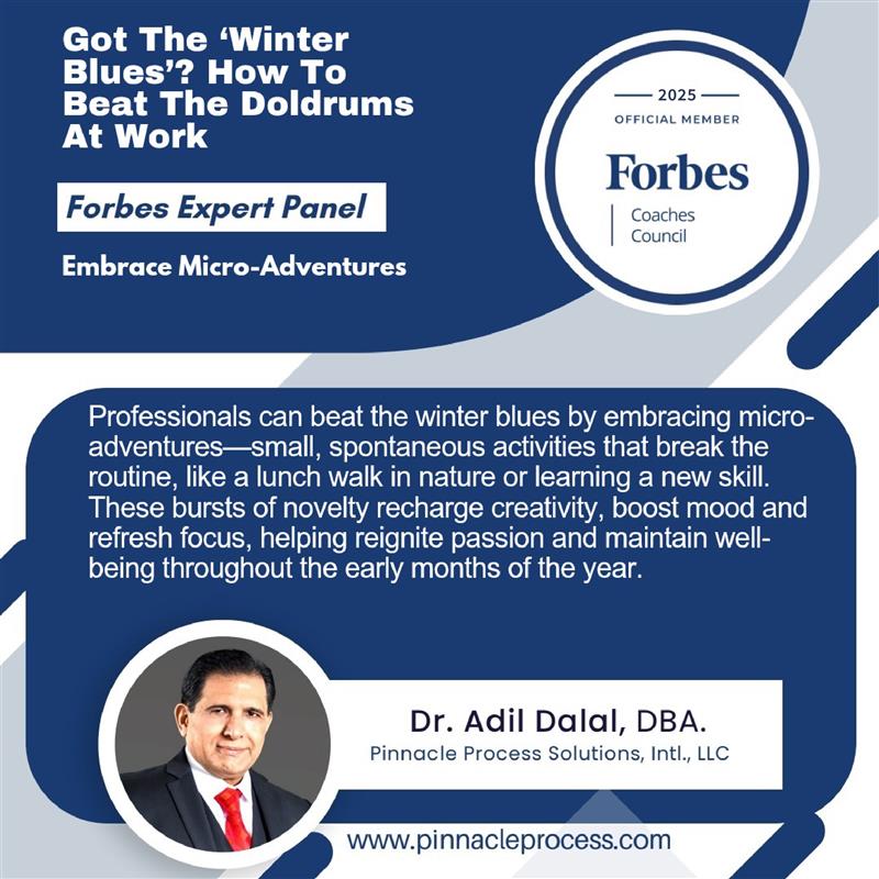 ❄️ Feeling stuck this winter? Try small shifts to spark big energy.

🔗Read more: lnkd.in/gZ83-NuB
🗓️ Free 15-min session: lnkd.in/g3VCJM6H#forbes 

#adildalal 
#pinnacleprocesssolutions #winterblues #motivation4o