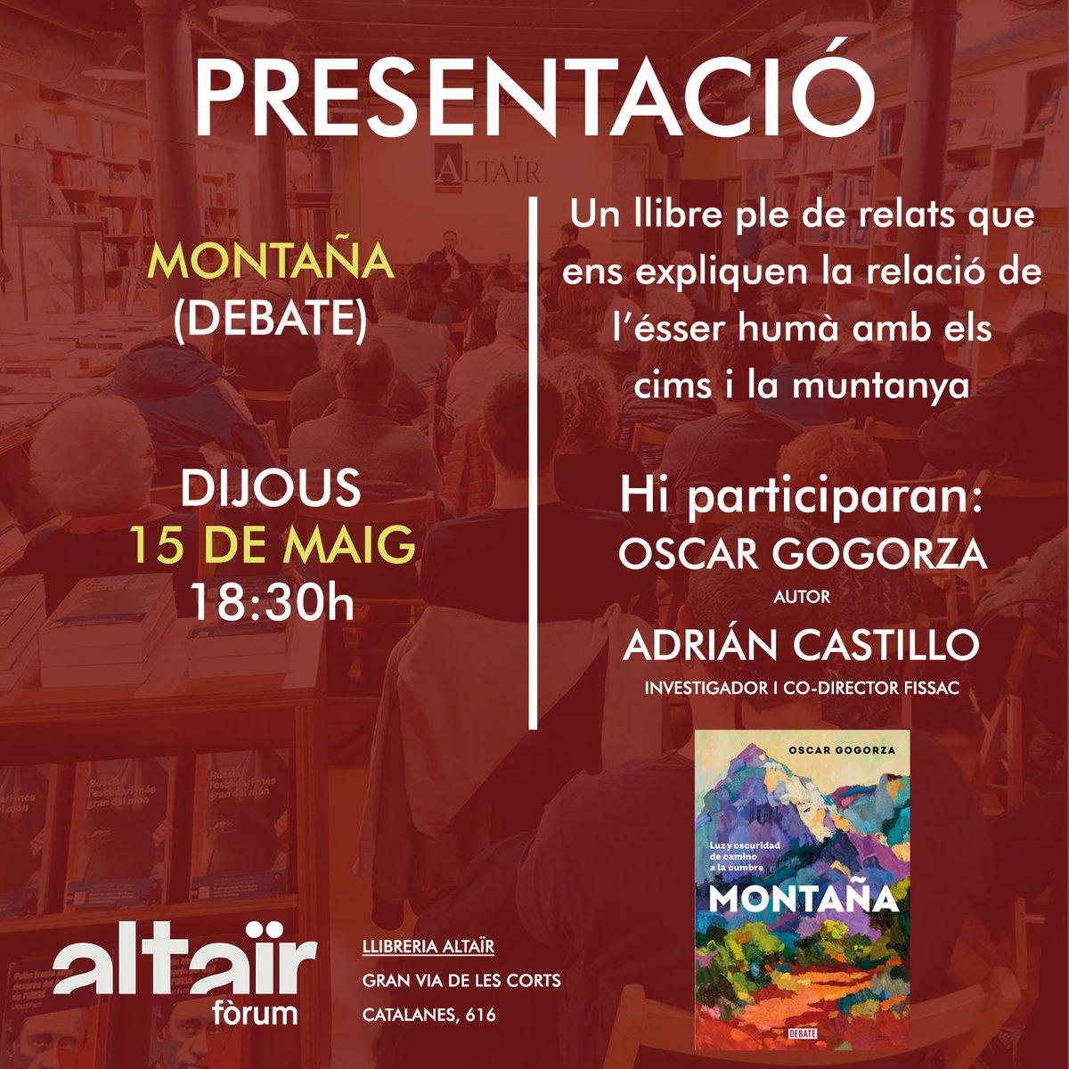 Aquesta setmana, al #FòrumAltaïr...

📚 Dijous - Presentació MONTAÑA (<a href="/debatelibros/">Editorial Debate</a>) d'<a href="/oscargogorza/">oscar gogorza</a>: altair.es/cat/noticias/p…

Us hi esperem!