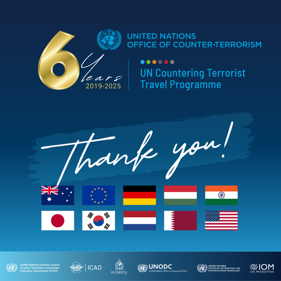 🎂6th anniversary of #UN 🇺🇳 #CTTravel programme

Providing comprehensive #capacitybuilding support to Member States to detect &amp; counter terrorist travel through collection &amp; analysis of #API &amp; #PNR

🌐 Now working with 86 countries
🙏 All partners for continuous support