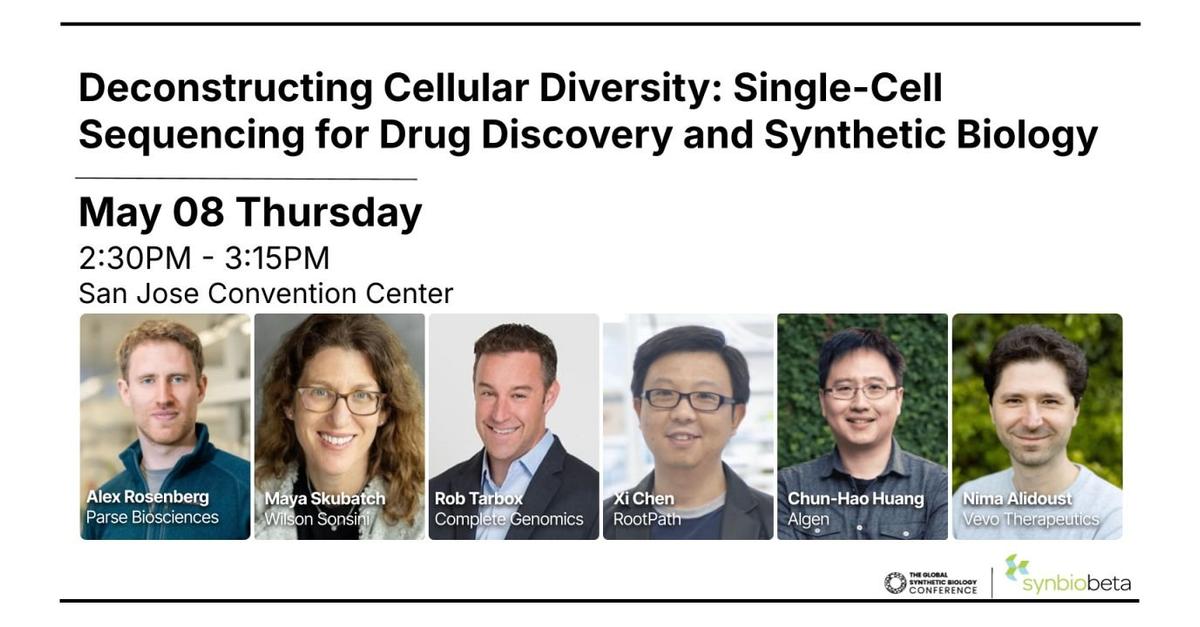 Today at 2:30p at #SynBioBeta2025, Complete Genomics' Rob Tarbox joins the breakout session "Deconstructing Cellular Diversity: Single-Cell Sequencing for Drug Discovery and Synthetic Biology" to discuss how single-cell technologies are reshaping precision medicine and synthetic