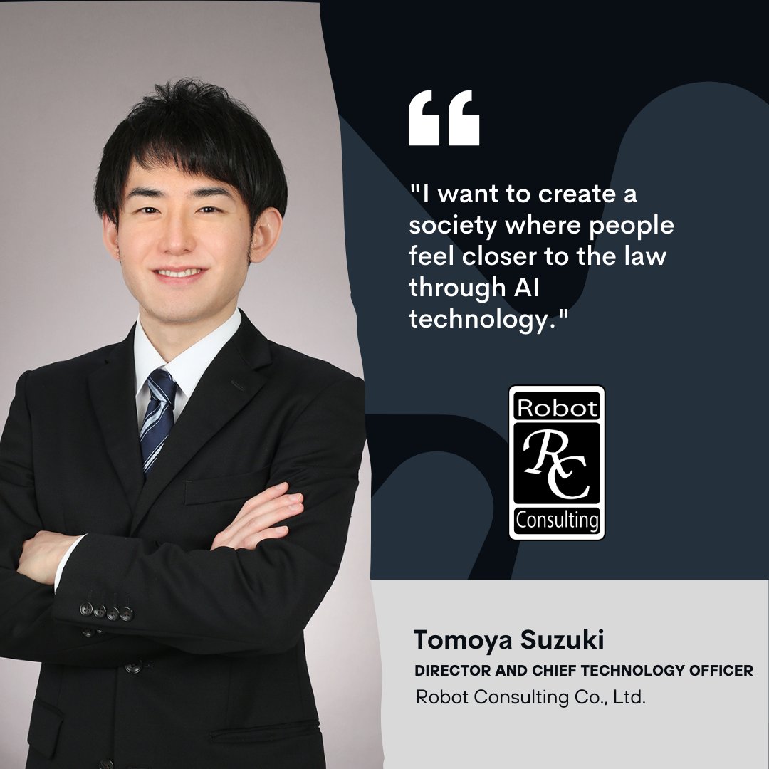 RobotConsult_EN's tweet image. Introducing the Executive Team of Robot Consulting Co., Ltd.🤖✨

“I want to create a society where people feel closer to the law through AI technology.”

Tomoya Suzuki, Director and Chief Technology Officer of Robot Consulting Co., Ltd.💡

#RobotConsulting #AI #LegalTech