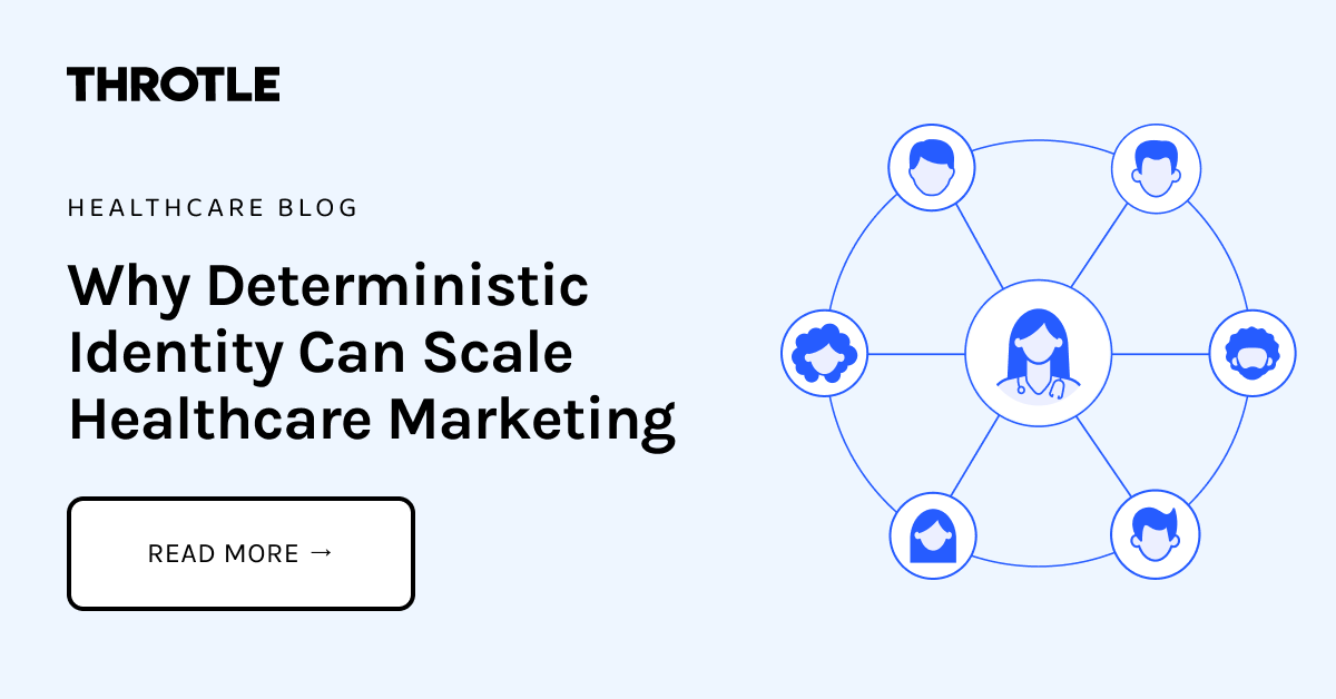 throtle_io's tweet photo. Our latest blog explores how deterministic identity fuels precision, enhances reach, and drives measurable impact in healthcare marketing.

Read → https://t.co/5OJH8J9jEL https://t.co/Ywi5ZUWIVf